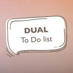 Dual to do list